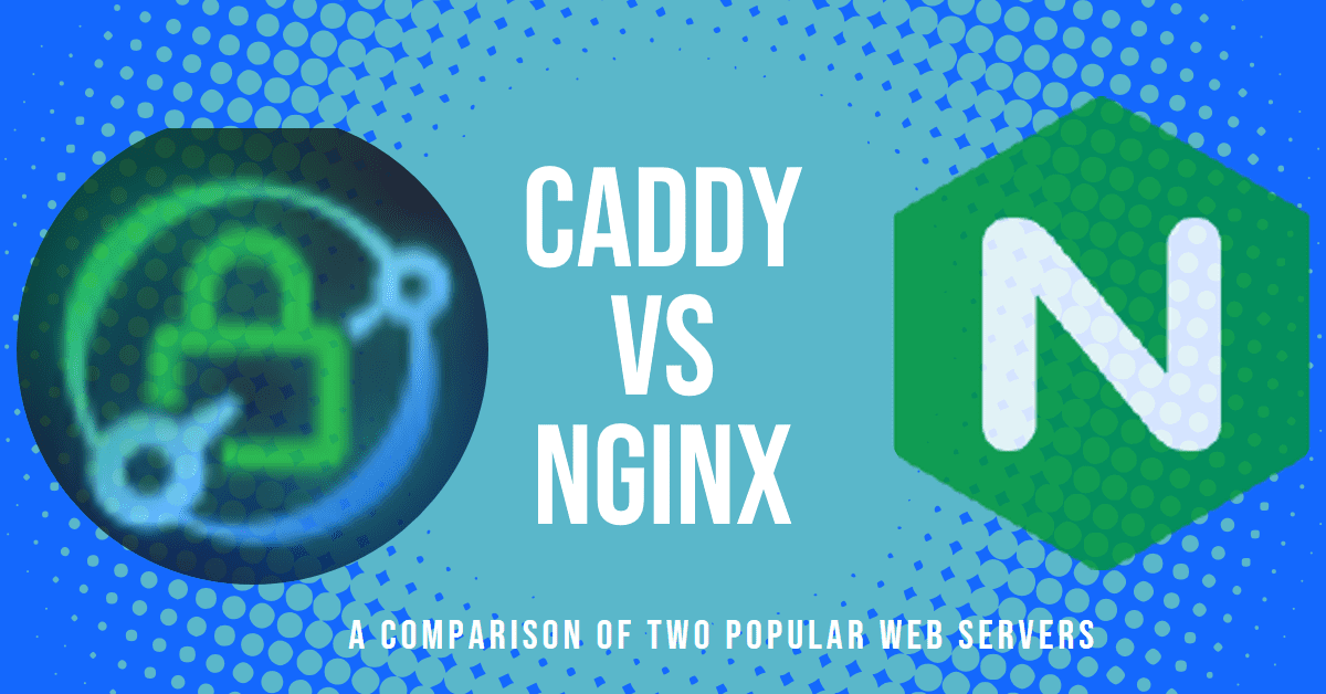 /posts/caddy-vs-nginx/featured-image.png
