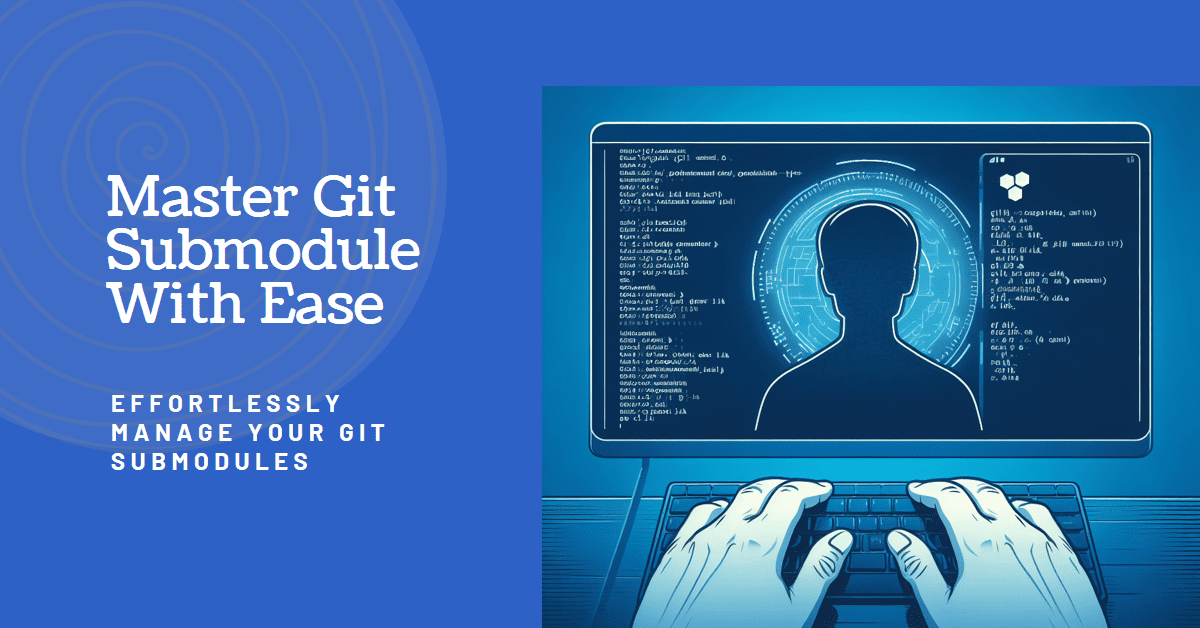 Git Submodule 是一项强大的功能,允许你将其他 Git 仓库作为项目的一部分包括在内。这对于管理跨多个项目的外部依赖项或共享组件非常有用。 /posts/git-submodule/featured-image.png