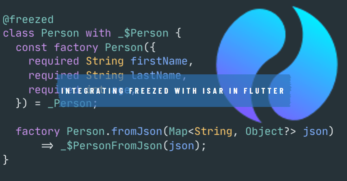 /posts/integrating-freezed-with-isar-in-flutter/featured-image.png